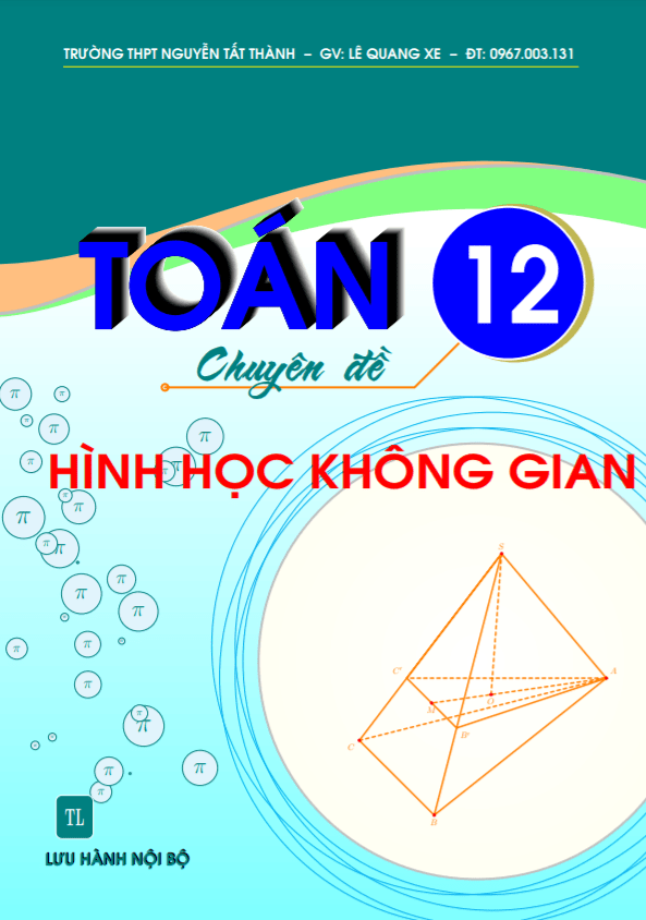 Chuyên đề hình học không gian Toán 12 - Lê Quang Xe